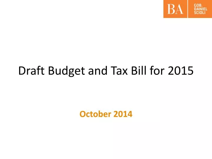 draft budget and tax bill for 2015