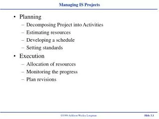 Managing IS Projects