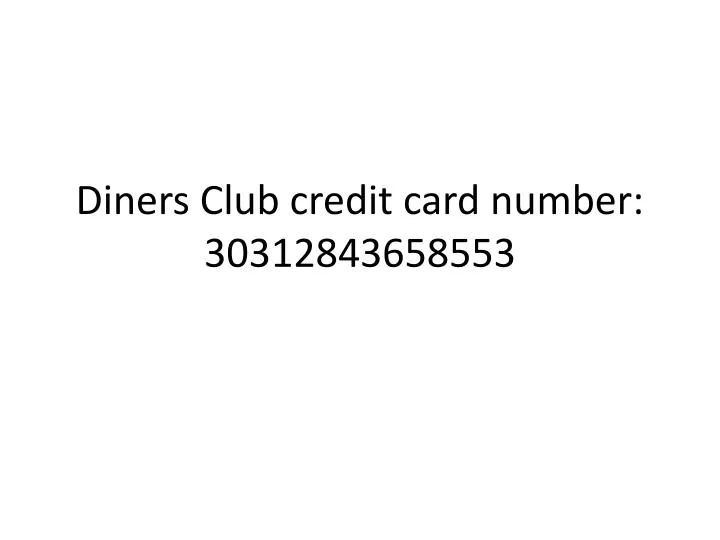 diners club credit card number 30312843658553