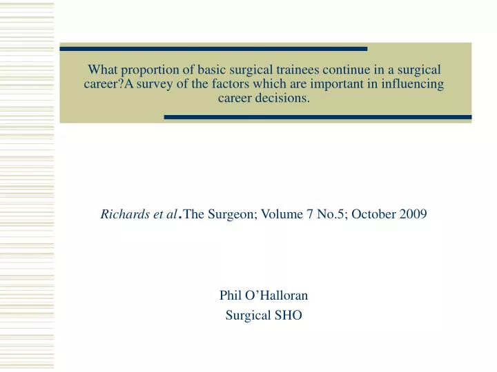 richards et al the surgeon volume 7 no 5 october 2009 phil o halloran surgical sho
