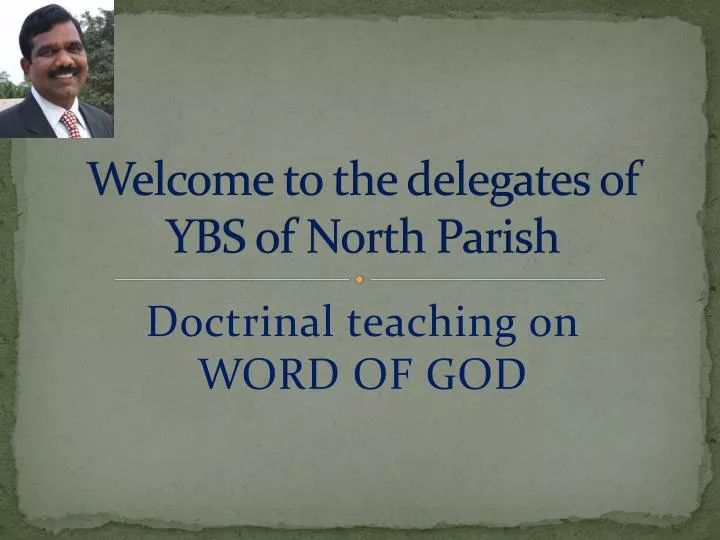 welcome to the delegates of ybs of north parish