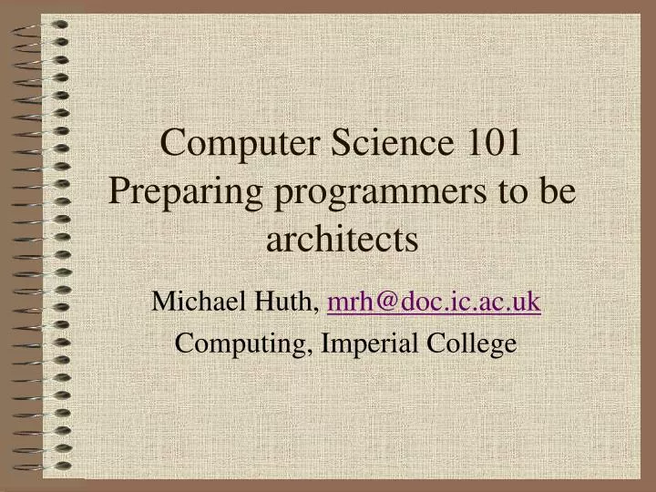 computer science 101 preparing programmers to be architects
