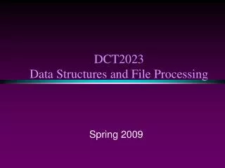 DCT2023 Data Structures and File Processing