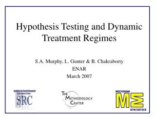 Hypothesis Testing and Dynamic Treatment Regimes