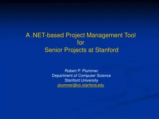 A .NET-based Project Management Tool for Senior Projects at Stanford