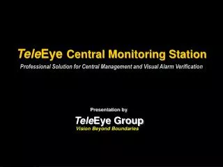 Professional Solution for Central Management and Visual Alarm Verification