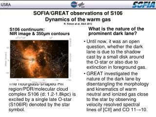 SOFIA/GREAT observations of S106 Dynamics of the warm gas R. Simon at al. A&amp;A 2012