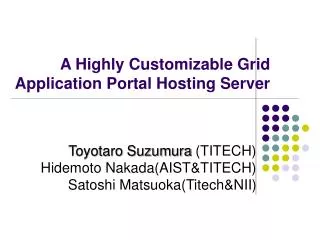 A Highly Customizable Grid Application Portal Hosting Server