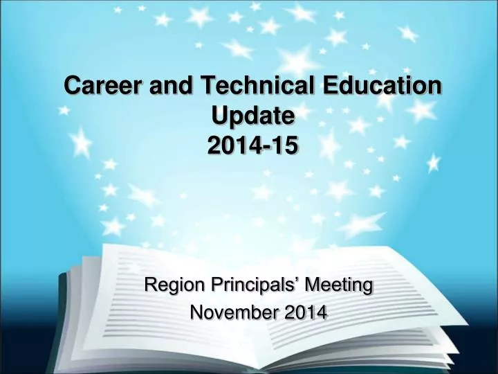 career and technical education update 2014 15