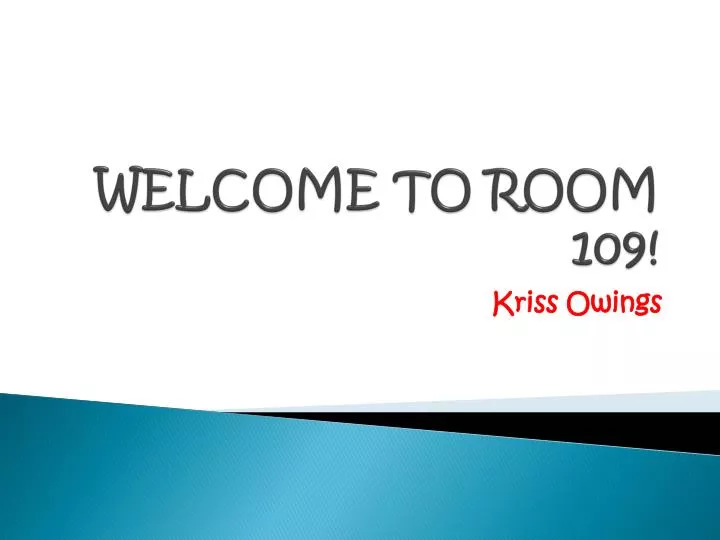 welcome to room 109