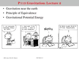 P113 Gravitation: Lecture 2