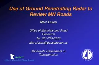 Use of Ground Penetrating Radar to Review MN Roads