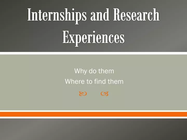 internships and research experiences