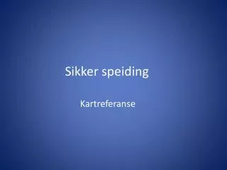 sikker speiding
