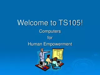 Welcome to TS105!