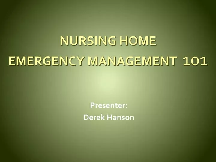 nursing home emergency management 101