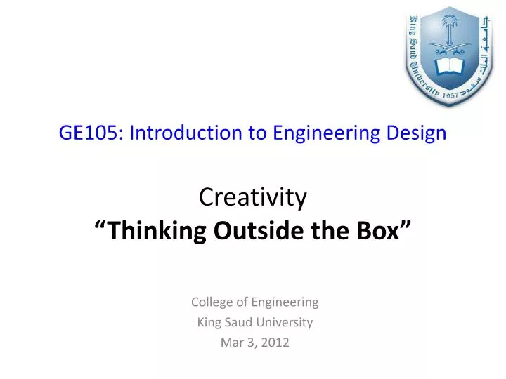ge105 introduction to engineering design creativity thinking outside the box