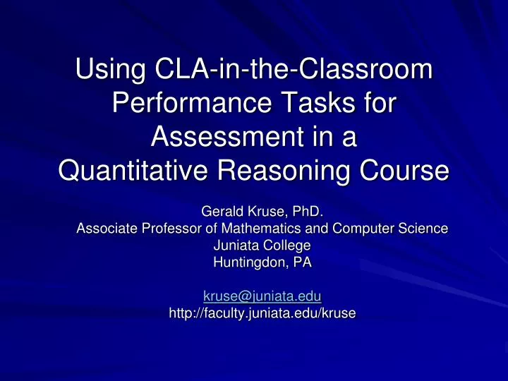 using cla in the classroom performance tasks for assessment in a quantitative reasoning course