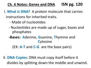 Ch. 6 Notes: Genes and DNA ISN pg. 120