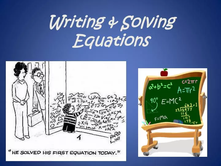 writing solving equations