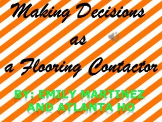 Making Decisions as a Flooring Contactor