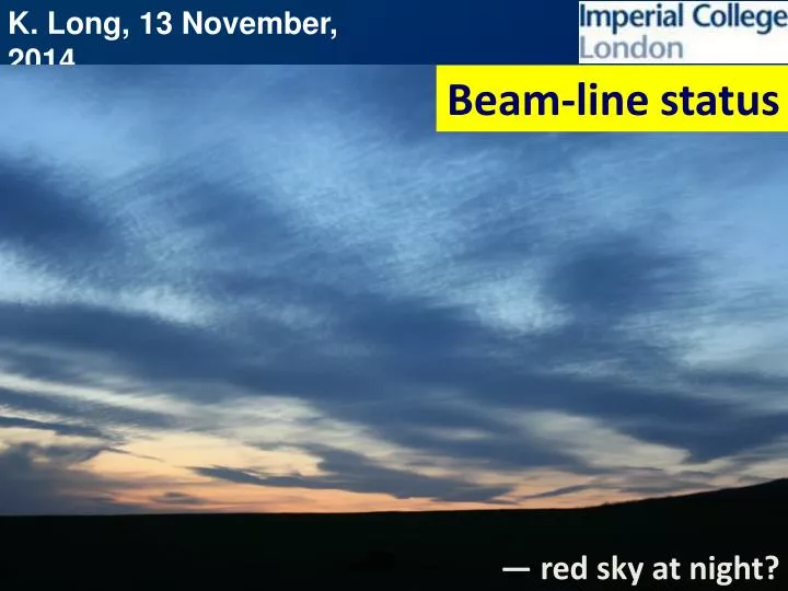 beam line status