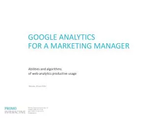 GOOGLE ANALYTICS FOR A MARKETING MANAGER
