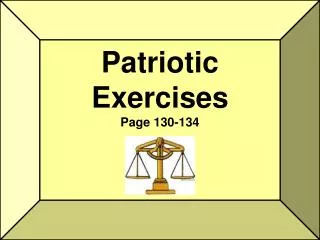 Patriotic Exercises Page 130-134