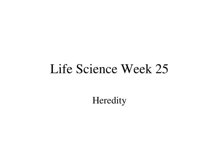 life science week 25