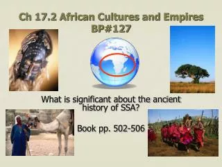 Ch 17.2 African Cultures and Empires BP#127