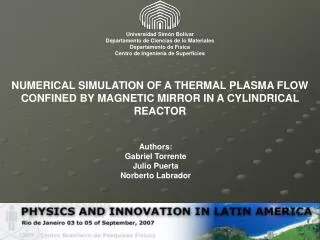 NUMERICAL SIMULATION OF A THERMAL PLASMA FLOW CONFINED BY MAGNETIC MIRROR IN A CYLINDRICAL REACTOR