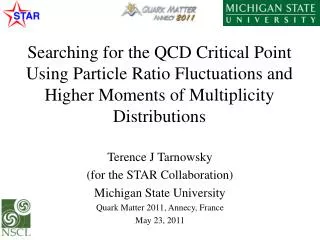 Terence J Tarnowsky (for the STAR Collaboration) Michigan State University