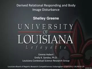 Derived Relational Responding and Body Image Disturbance Shelley Greene