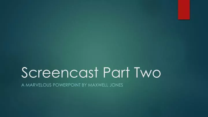screencast part two