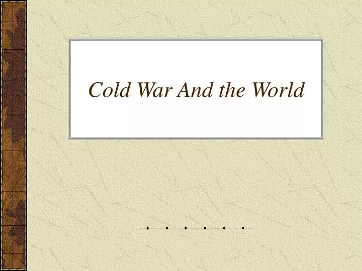 cold war and the world