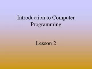 introduction to computer programming