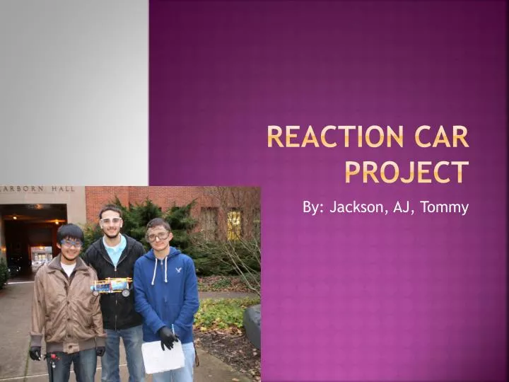 reaction car project