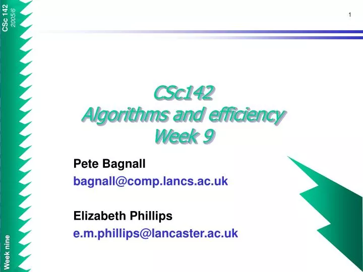 csc142 algorithms and efficiency week 9