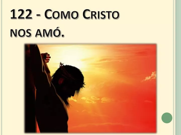 122 como cristo nos am