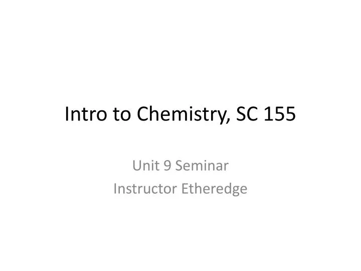 intro to chemistry sc 155