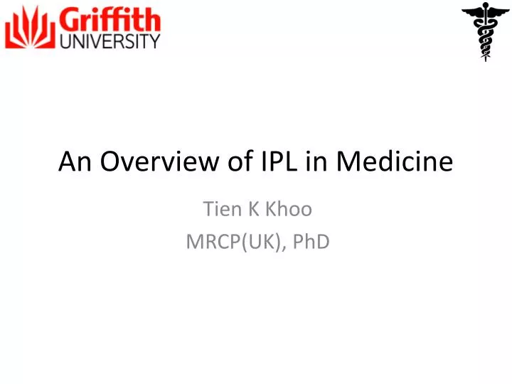 an overview of ipl in medicine