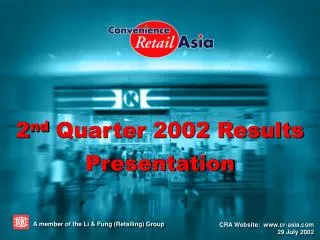 2 nd Quarter 2002 Results Presentation