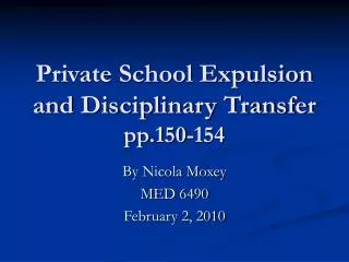 Private School Expulsion and Disciplinary Transfer pp.150-154