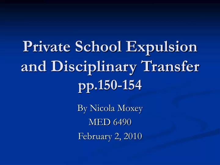 private school expulsion and disciplinary transfer pp 150 154