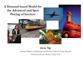 A Demand based Model for the Advanced and Spot Pricing of Services