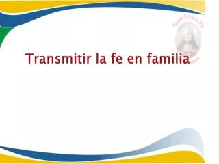 transmitir la fe en familia