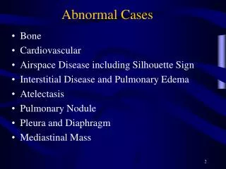 Abnormal Cases