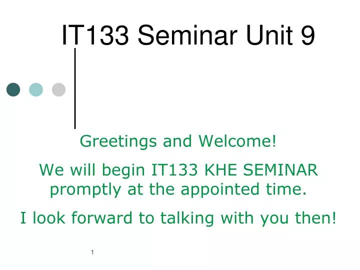 it133 seminar unit 9