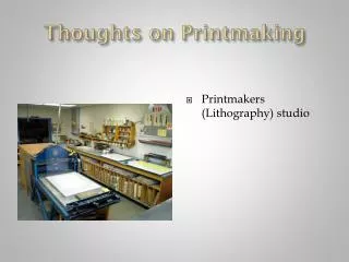 Thoughts on Printmaking