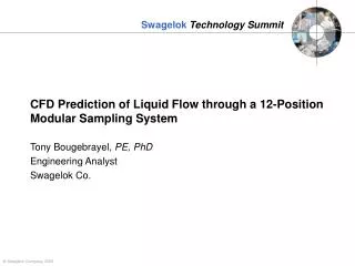 CFD Prediction of Liquid Flow through a 12-Position Modular Sampling System